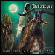 Hellripper - Warlocks Grim &amp; Withered Hags