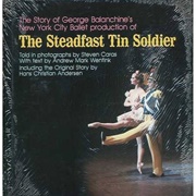 The Steadfast Tin Soldier Ballet
