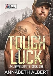 Tough Luck (Annabeth Albert)