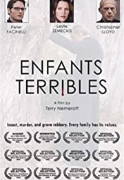 Enfants Terribles (2005)