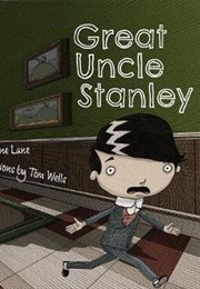 Great Uncle Stanley (Katherine Lane and Tom Wells)