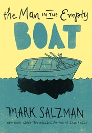 The Man in the Empty Boat (Mark Salzman)