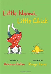 Little Naomi, Little Chick (Avirama Golan)
