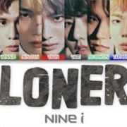 NINE.I Loner