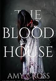 The Blood House (Amy Cross)