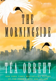 The Morningside (Tea Obreht)