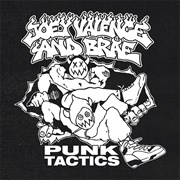 PUNK TACTICS - Joey Valence & Brae
