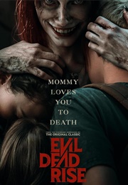 Evil Dead Rise (2023)