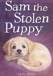 Sam the Stolen Puppy (Holly Webb)