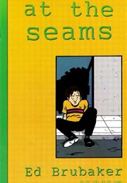 At the Seams (Ed Brubaker)