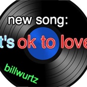 It's Okay to Love
