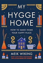 My Hygge Home (Meik Wiking)