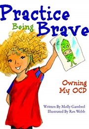 Practice Being Brave (Molly Gambrel)