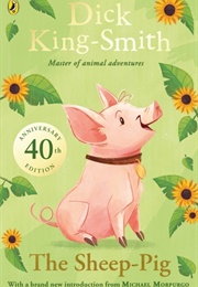 The Sheep-Pig (Dick King-Smith)