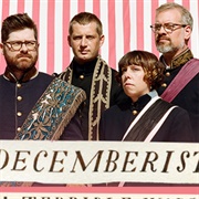 Yankee Bayonet (I Will Be Home Then) - Decemberists