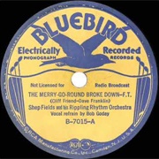 The Merry-Go-Round Broke Down - 	Shep Fields & His Rippling Rhythm Orchestra