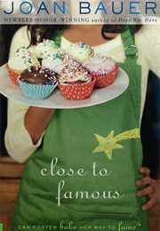 Close to Famous (Bauer, Joan)