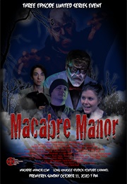 Macabre Manor (2017)