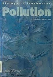 Biology of Freshwater Pollution (C. F. Mason)