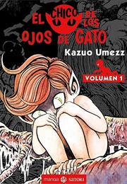 El Chico De Los Ojos De Gato (Kazuo Umezz)