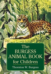 The Burgess Animal Book for Children (Thornton W. Burgess)
