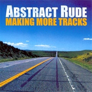 Abstract Rude - Making More Tracks