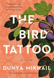 The Bird Tattoo (Dunya Mikhail)