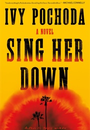 Sing Her Down (Ivy Pochada)