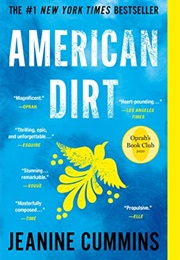 American Dirt (Jeanine Cummins)