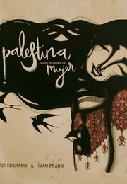 Palestina Has a Woman Name (Iris Serrano & Iván Prado)