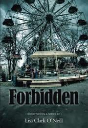 Forbidden (Lisa Clark O'Neill)