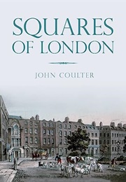 Squares of London (John Coulter)