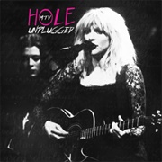 Hole - MTV Unplugged