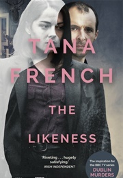 The Likeness (Tana French)