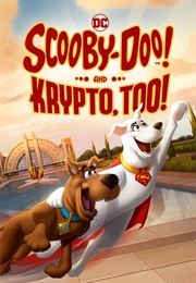Scooby-Doo! and Krypto, Too! (2023)
