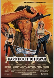 Hard Ticket to Hawaii (1987)