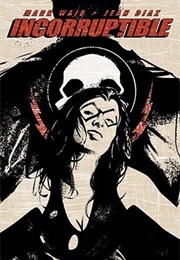 Incorruptible, Vol. 2 (Mark Waid)