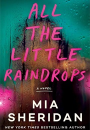 All the Little Raindrops (Mia Sheridan)