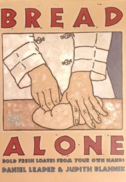 Bread Alone (Daniel Leader)
