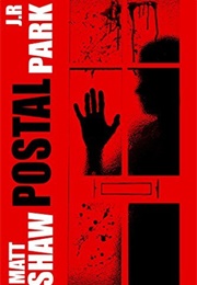 Postal (Matt Shaw, J.R. Park)