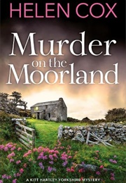 Murder on the Moorland (Helen Cox)