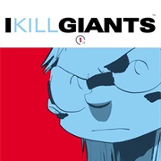 I Kill Giants