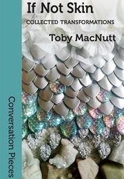 If Not Skin (Toby Macnutt)