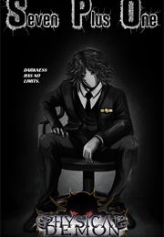 Seven Plus One (Physical Demon)