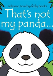 That's Not My Panda (Fiona Watt)