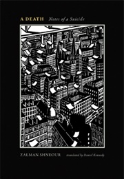 A Death: Notes of a Suicide (Zalman Shneour)