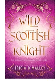 Wild Scottish Knight (Tricia O'Malley)