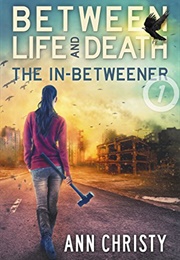 Between Life and Death (Ann Christy)
