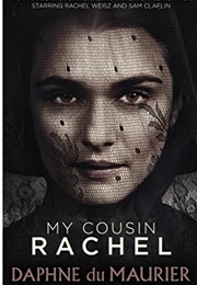 Rachel Ashley (My Cousin, Rachel, Daphne Du Maurier, 1951)