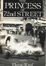 The Princess of 72nd Street (Elaine Kraf)